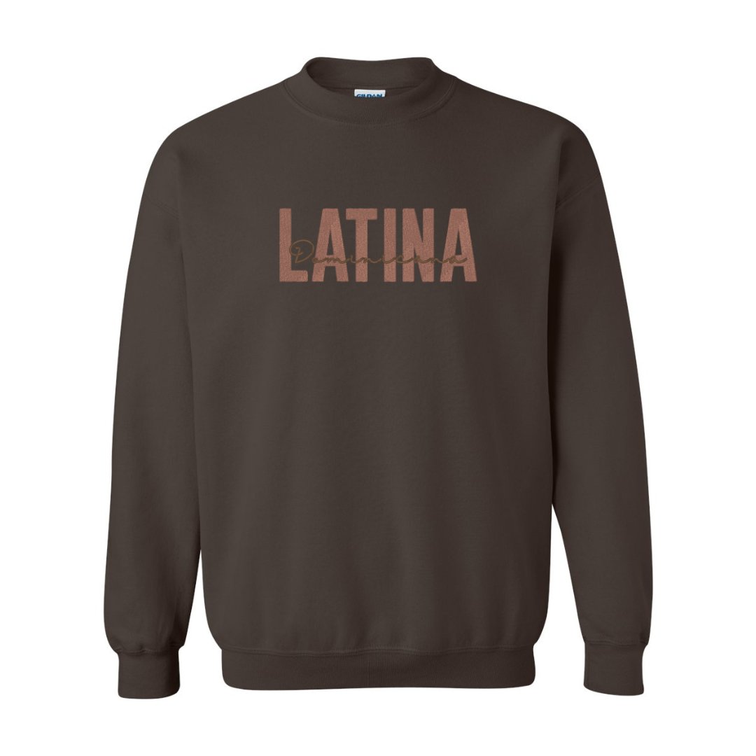 Latina Dominicana Embroidered Sweatshirt - Embroiderzilla