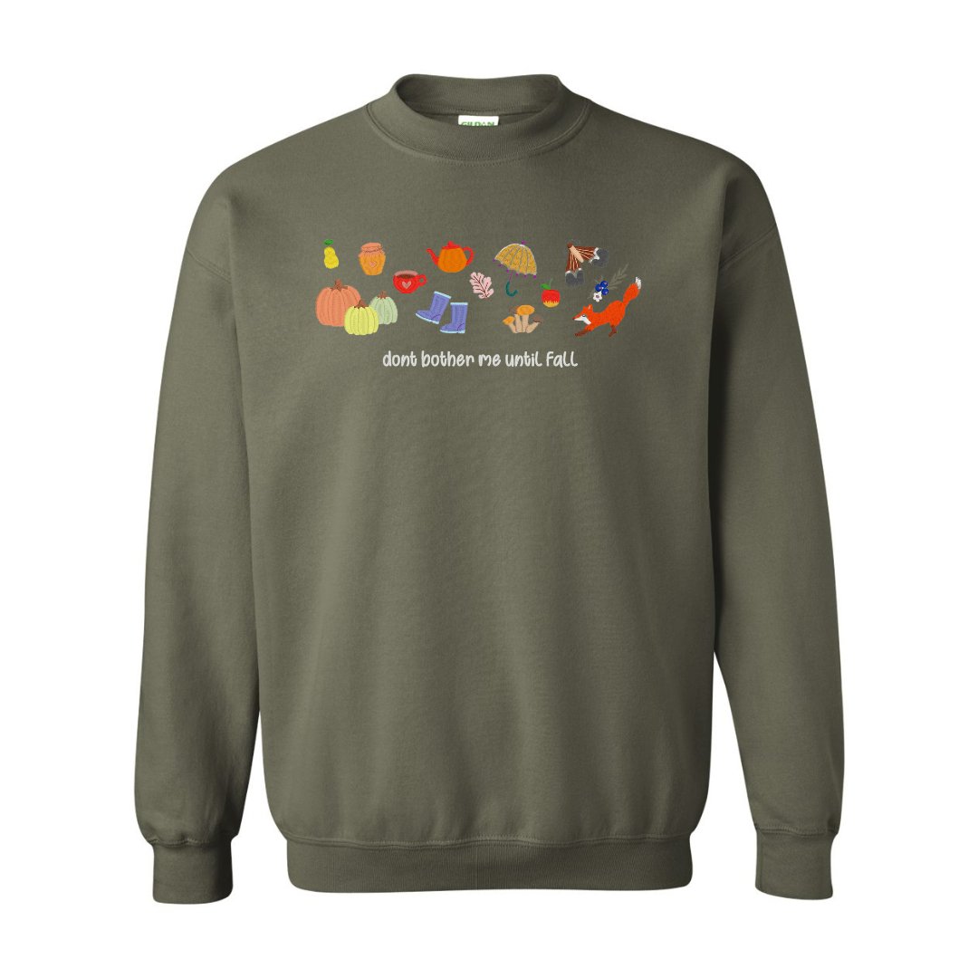 Don't Bother Me Until Fall Embroidered Sweatshirt – Cozy Autumn Edition - Embroiderzilla