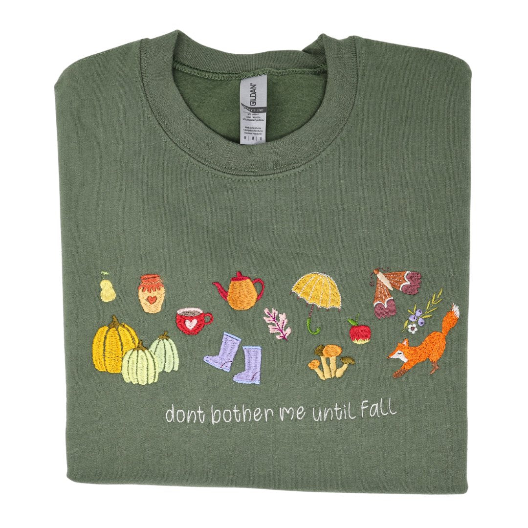 Don't Bother Me Until Fall Embroidered Sweatshirt – Cozy Autumn Edition - Embroiderzilla