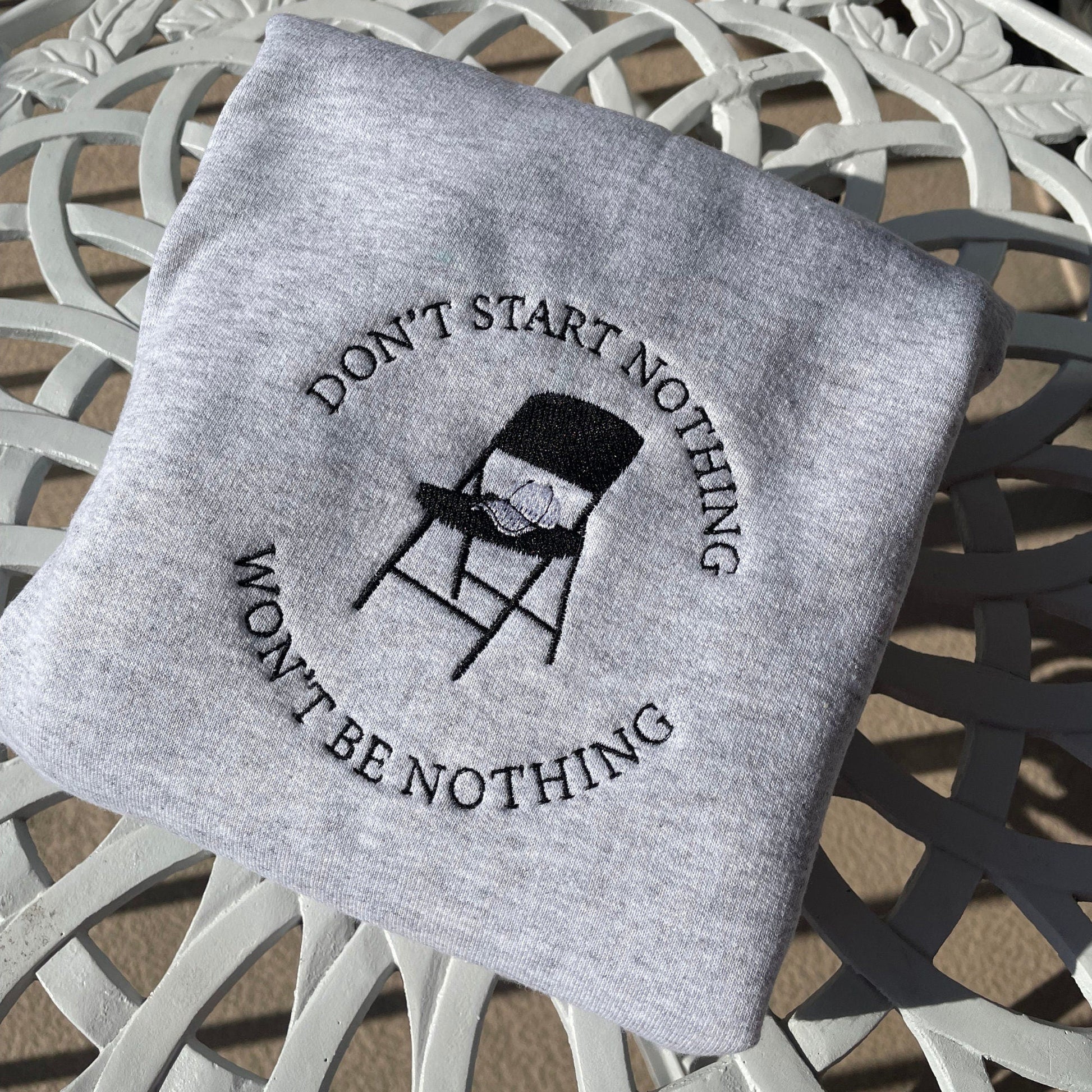 Don't Start Nothing Won't be Nothing Embroidered Sweater, Alabama Brawl - Embroiderzilla