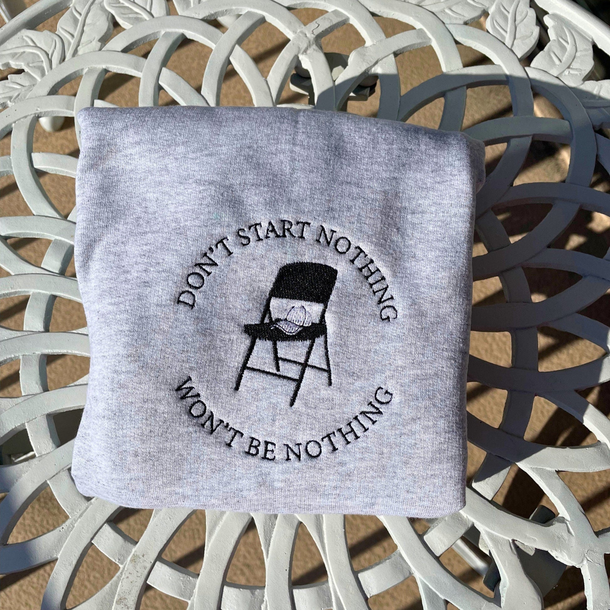 Don't Start Nothing Won't be Nothing Embroidered Sweater, Alabama Brawl - Embroiderzilla