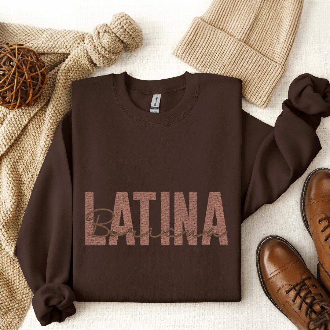 Latina Boricua Embroidered Sweatshirt - Embroiderzilla