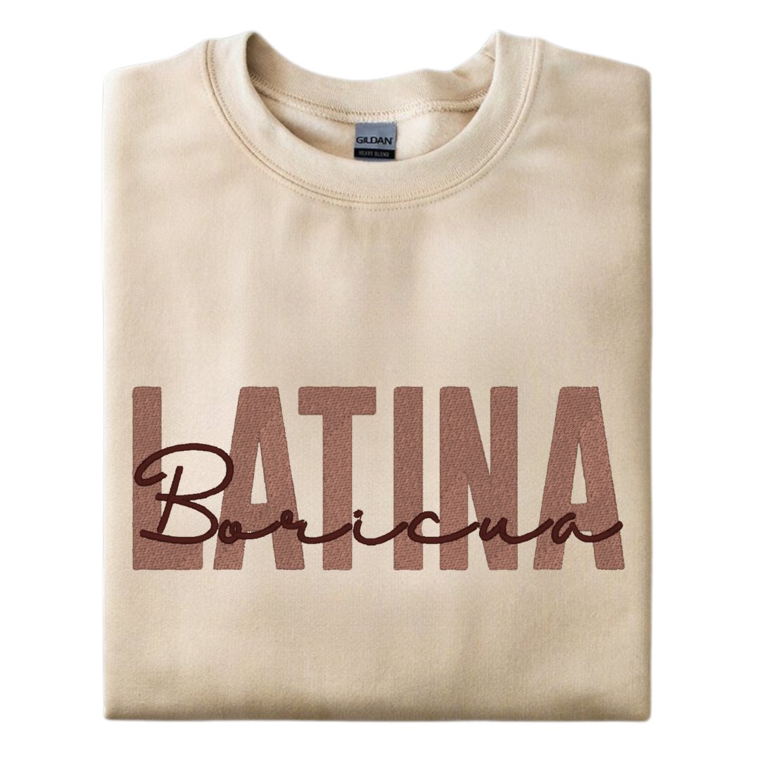 Latina Boricua Embroidered Sweatshirt - Embroiderzilla