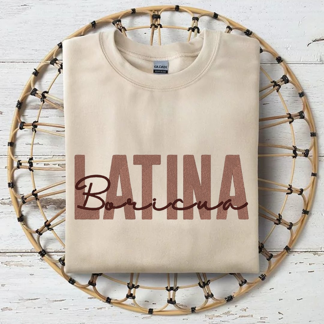 Latina Boricua Embroidered Sweatshirt - Embroiderzilla