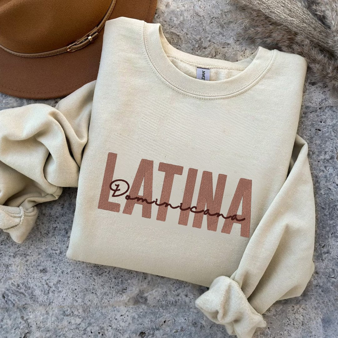 Latina Dominicana Embroidered Sweatshirt - Embroiderzilla