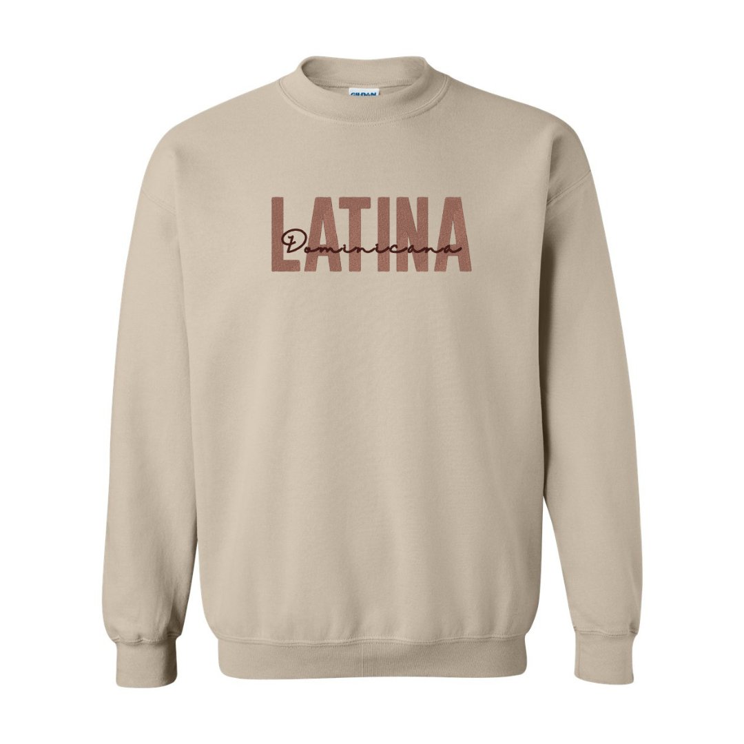 Latina Dominicana Embroidered Sweatshirt - Embroiderzilla