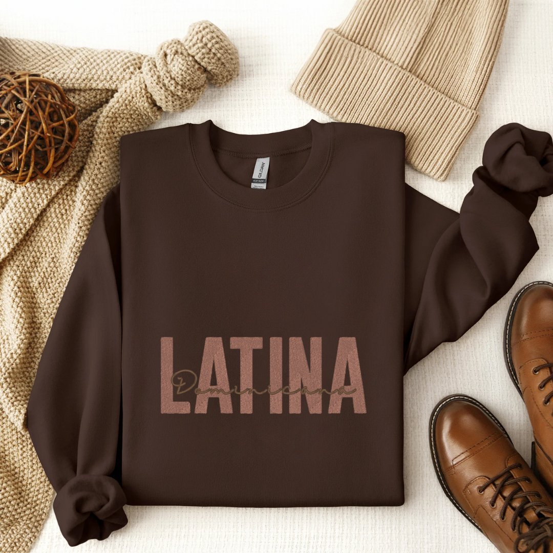 Latina Dominicana Embroidered Sweatshirt - Embroiderzilla