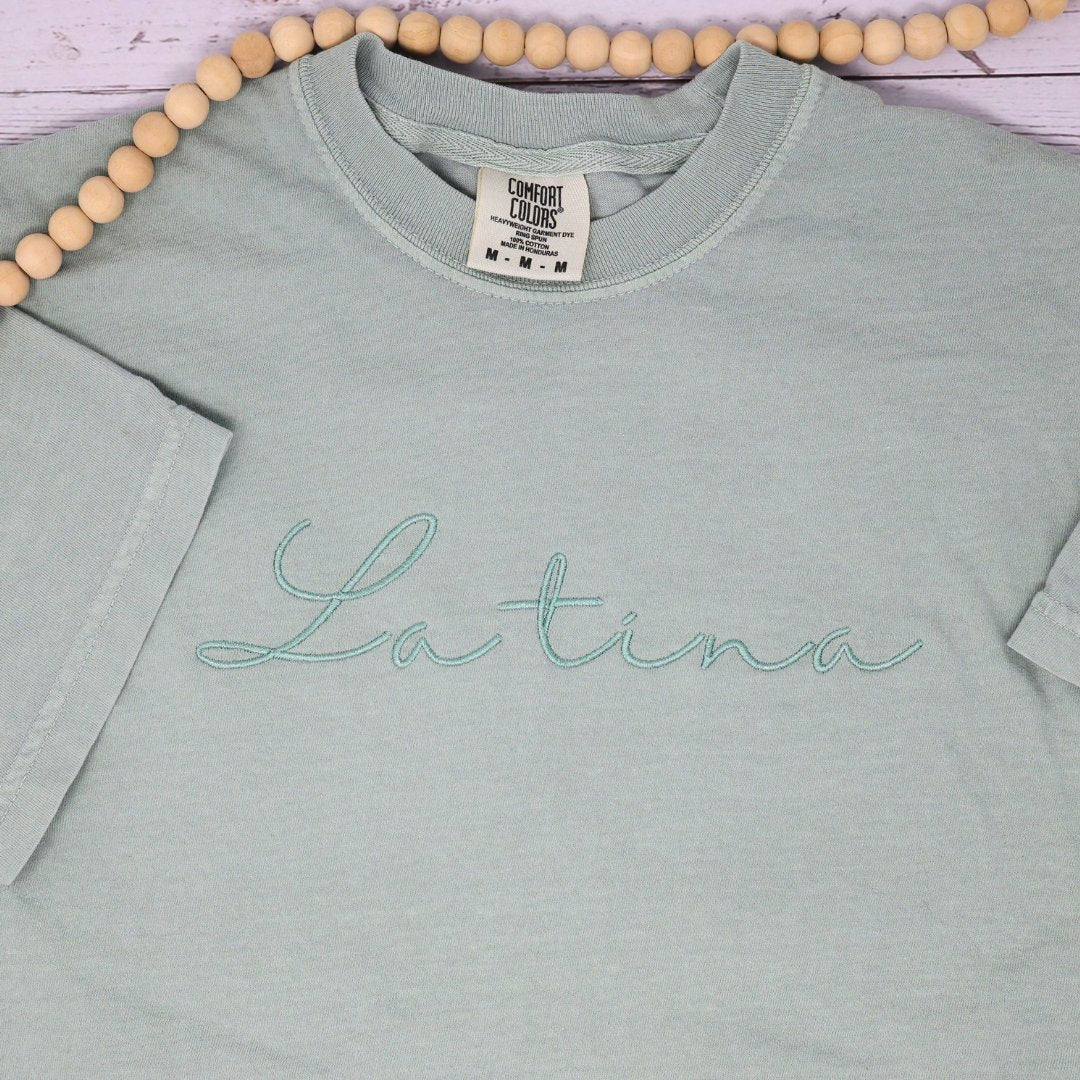 Latina Embroidered Cursive T-Shirt by Comfort Colors - Embroiderzilla