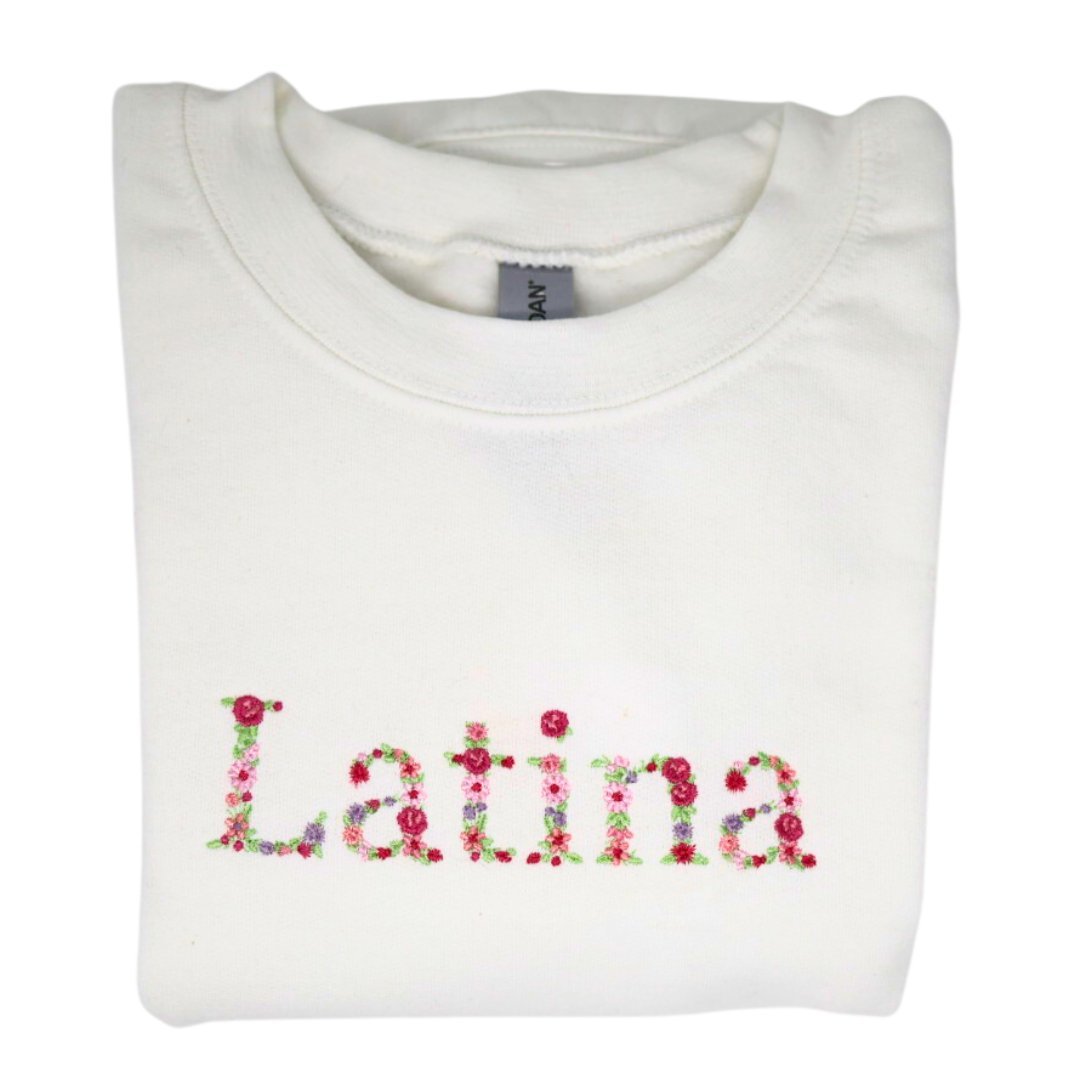 Latina Embroidered Flower Sweatshirt, Latina Sweatshirt - Embroiderzilla