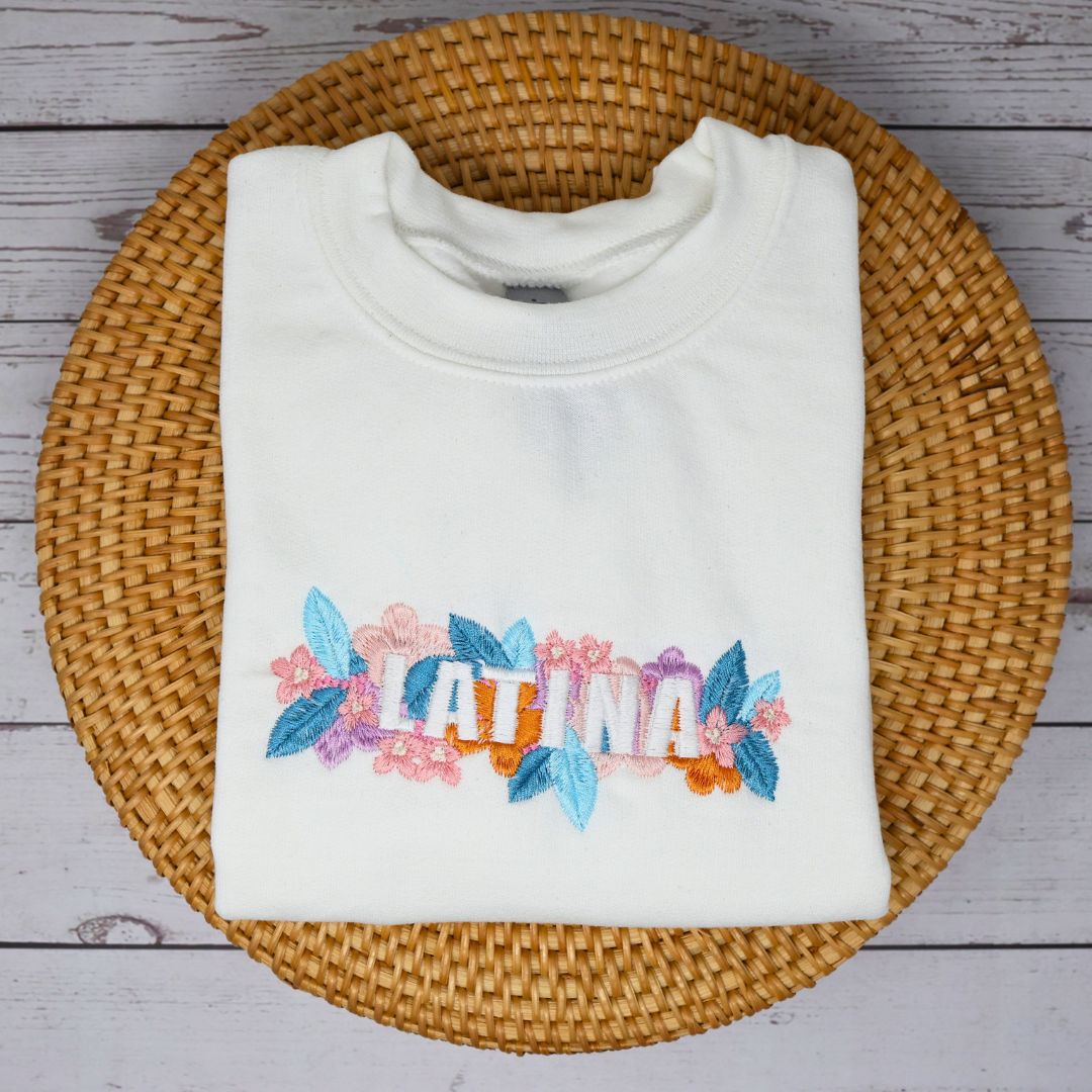 Latina Empowerment Sweatshirt - Beautifully Embroidered & Floral Accented - Embroiderzilla