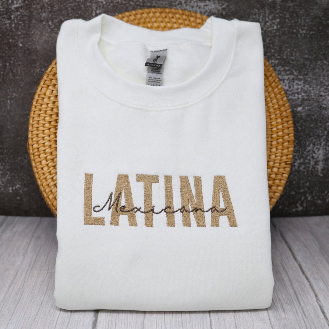 Latina Mexicana Embroidered Sweatshirt, Latina Sweatshirt - Embroiderzilla