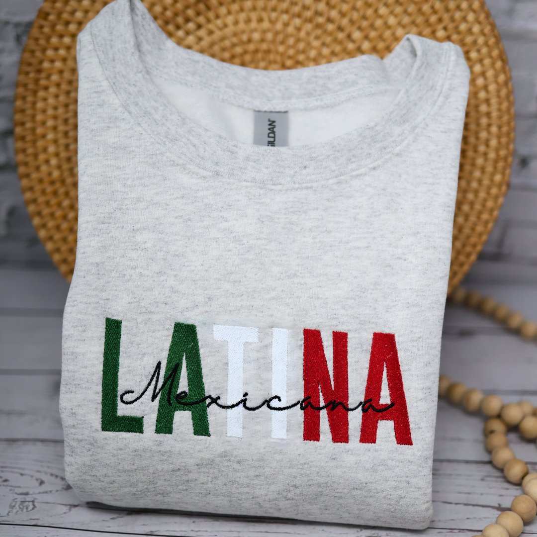 Latina Mexicana Embroidered Sweatshirt, Latina Sweatshirt - Embroiderzilla