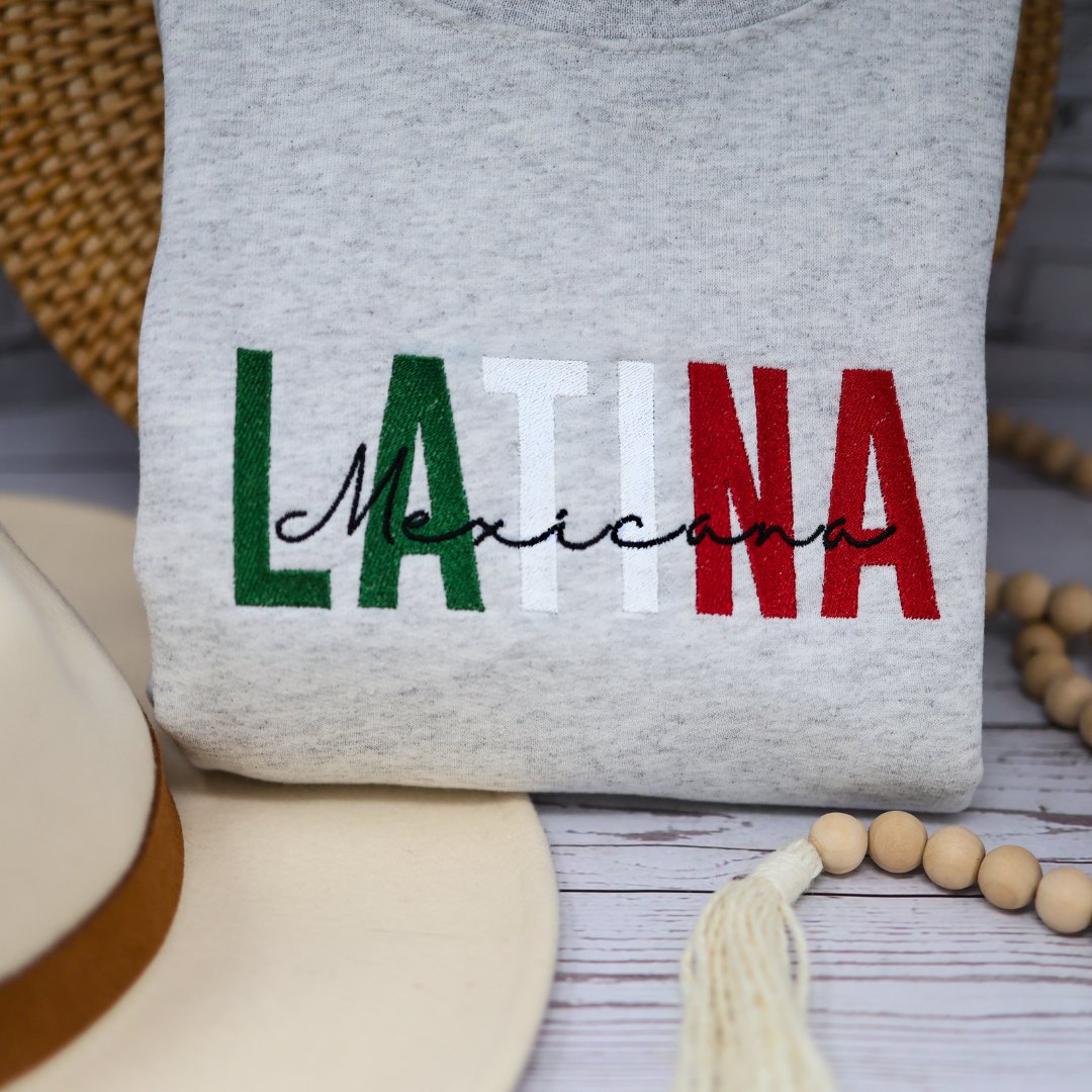 Latina Mexicana Embroidered Sweatshirt, Latina Sweatshirt - Embroiderzilla