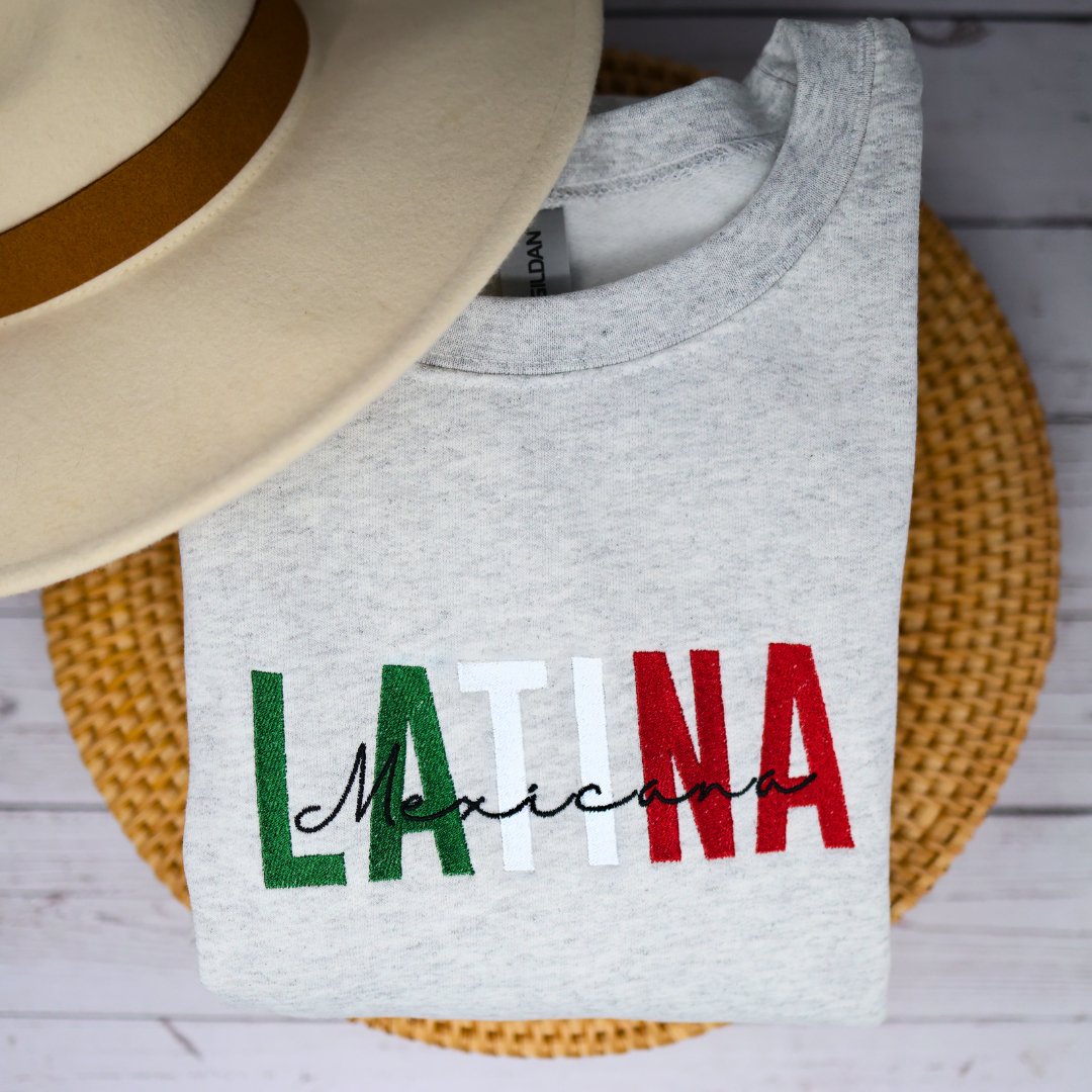 Latina Mexicana Embroidered Sweatshirt, Latina Sweatshirt - Embroiderzilla